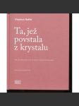 Ta, jež povstala z krystalu - náhled
