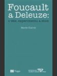 Foucault a deleuze o těle, experimentu a etice - náhled