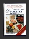 Kuchařka pro diabetiky a nejen pro ně - náhled