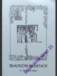 Sváteční meditace - klika františek p. - náhled