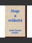 Stopy a svědectví: Pamětní tisk Josefu Zumrovi k jubileu (Josef Zumr) - náhled