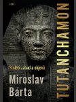 Tutanchamon: století záhad a objevů - náhled