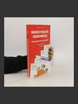 Marketingová komunikace. Jak komunikovat na našem trhu - náhled