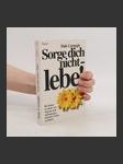 Sorge dich nicht - lebe! - náhled