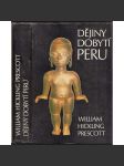 Dějiny dobytí Peru [Inkové, Incká říše, Jižní Amerika] (edice: Stopy, fakta, svědectví) - náhled