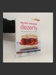 Rychlé lahodné dezerty : vyberte si podle doby přípravy od 5 do 30 minut - náhled