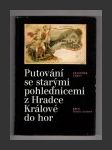 Putování se starými pohlednicemi z Hradce Králové do hor - náhled