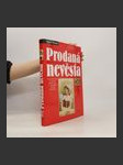 Prodaná nevěsta. Prodaná nevěsta na jevištích Prozatímního a Národního divadla 1866-2004 - náhled