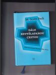 Dále nevyšlapanou cestou (Nekonečná pouť duchovního růstu) - náhled