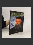 Nostradamus a nové tisíciletí : průvodce proroctvím velkého jasnovidce - náhled