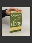 Odpověď na výzvu doby - náhled