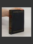 Goethes Werke Band II. Gedichte/Sprüche - náhled