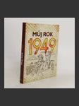 Můj rok 1949 - náhled