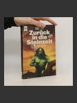 Zurück in die Steinzeit. Science Fiction Roman. - náhled
