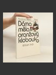 Dáma měla oranžový klobouk - náhled