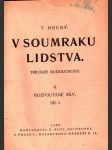 V soumraku lidstva - rozpoutané síly i. - náhled