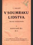 V soumraku lidstva - rozpoutané síly ii. - náhled