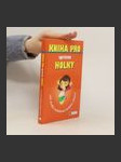 Kniha pro správné holky. Jak skvěle zvládnout každou situaci - náhled
