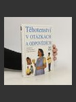Těhotenství v otázkách a odpovědích - náhled