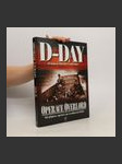 D-Day: Operace Overlord: Od přípravy po osvobození Paříže - náhled