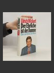 Der Ehrliche ist der Dumme - náhled