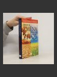 Život je změna a změna je život: Cesta ke klidu v neklidné době - náhled