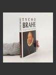 Tycho Brahe. Hvězdářova odysea z Dánska do Čech - náhled