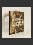 Malířství 17. století na Moravě - náhled