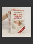 Jak se bude vaše dítě jmenovat? 6. aktualizované a podstatně rozšířené vydání - náhled