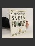 Atlas starověkého světa: Po stopách významných civilizací starověku - náhled