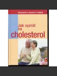 Jak vyzrát na cholesterol - náhled