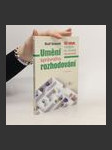 Umění správného rozhodování - náhled