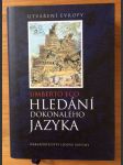 Hledání dokonalého jazyka v evropské kultuře - náhled