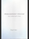 Přirozenost vědomí. Eseje o jednotě mysli a hmoty - náhled