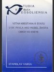 Vzťah kresťana k štátu u sv.Pavla ako model života cirkvi vo svete - náhled