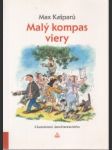 Malý kompas viery pre hľadajúcich, blúdiacich a neveriacich ľudí - náhled