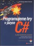 Programuje hry v jazyce C# - náhled