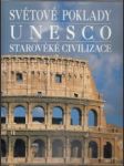 Světové poklady UNESCO. Starověké civilizace - náhled