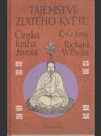 Tajemství zlatého květu. Čínská kniha života - náhled