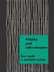 Příběhy pod mikroskopem: Šest studií o současné próze - náhled