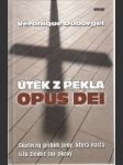 Útěk z pekla Opus Dei - náhled