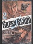 Green Blood 2. Zelená krev - náhled