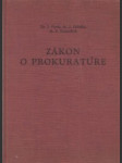 Zákon o prokuratúre. Komentár k zákonu z 19.12.1956 - náhled