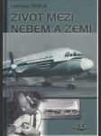 Život mezi nebem a zemí - náhled