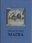Milan Stano. Maľba - náhled