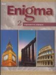 Enigma 2. Tajomstvá západu - náhled