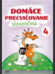 Domáce precvičovanie 4. ročníka. Slovenčina. - náhled