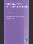 Evropská otázka ve volebních kampaních - náhled