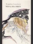 Nedaj ma smrti - náhled