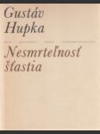 Nesmrteľnosť šťastia - náhled